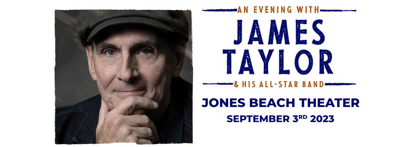 James Taylor Tickets 3rd September Jones Beach Theater